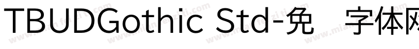 TBUDGothic Std字体转换